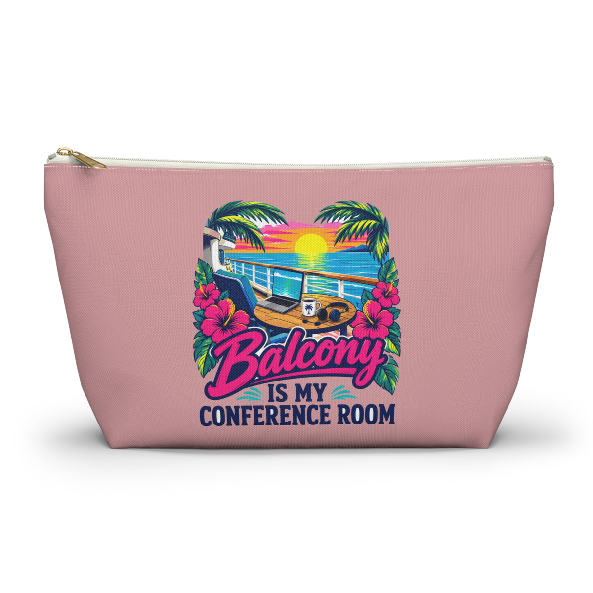 Balcony Is My Conference Room Zipper Pouch – Pink