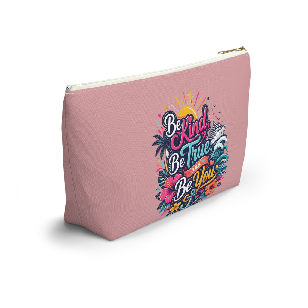 Be Kind, Be True, and Be You Zipper Pouch – Pink