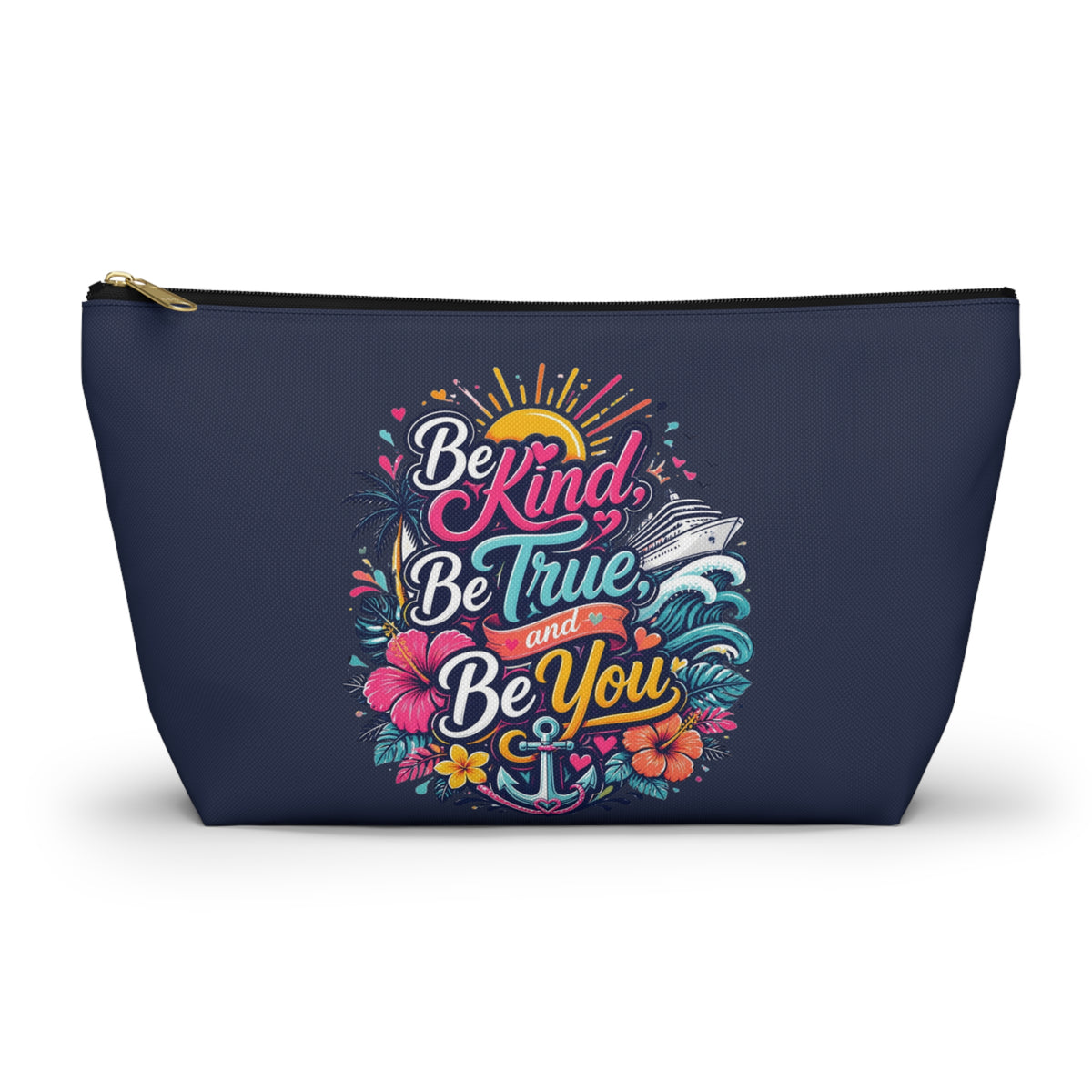Be Kind, Be True, and Be You Zipper Pouch – Navy