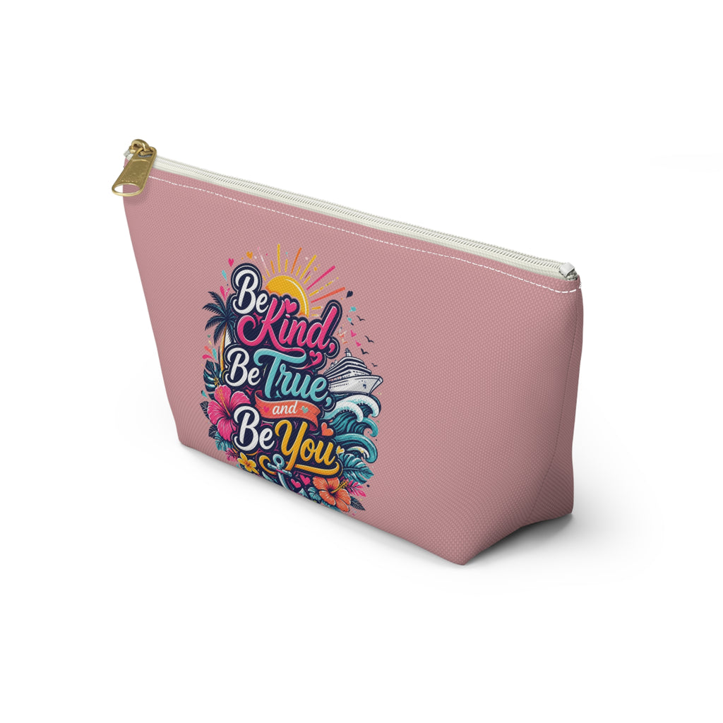 Be Kind, Be True, and Be You Zipper Pouch – Pink