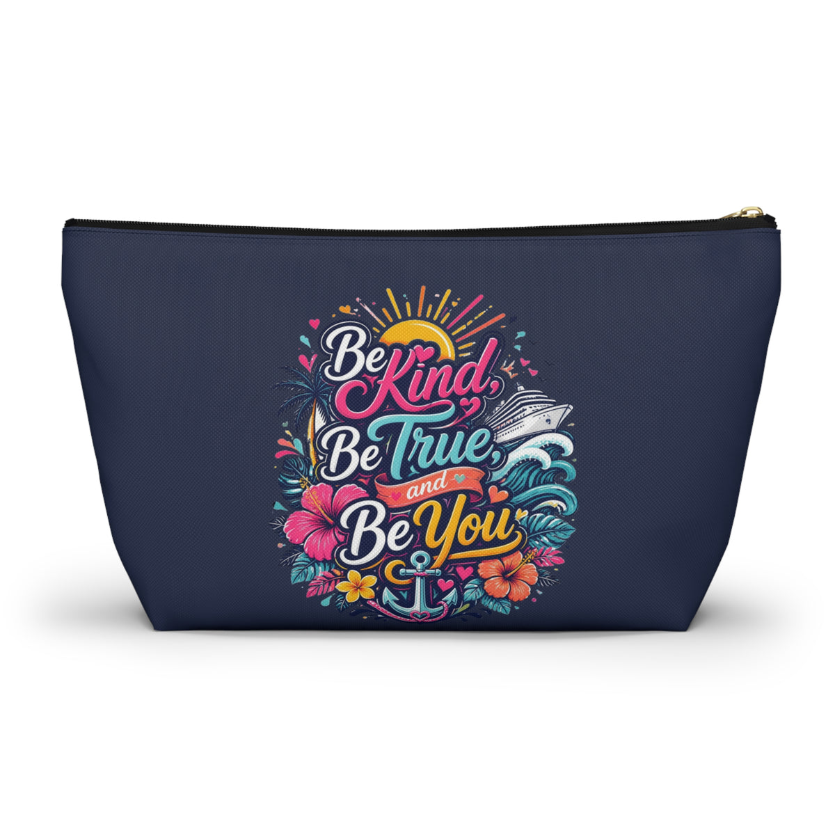 Be Kind, Be True, and Be You Zipper Pouch – Navy