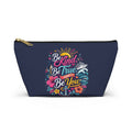 Be Kind, Be True, and Be You Zipper Pouch – Navy