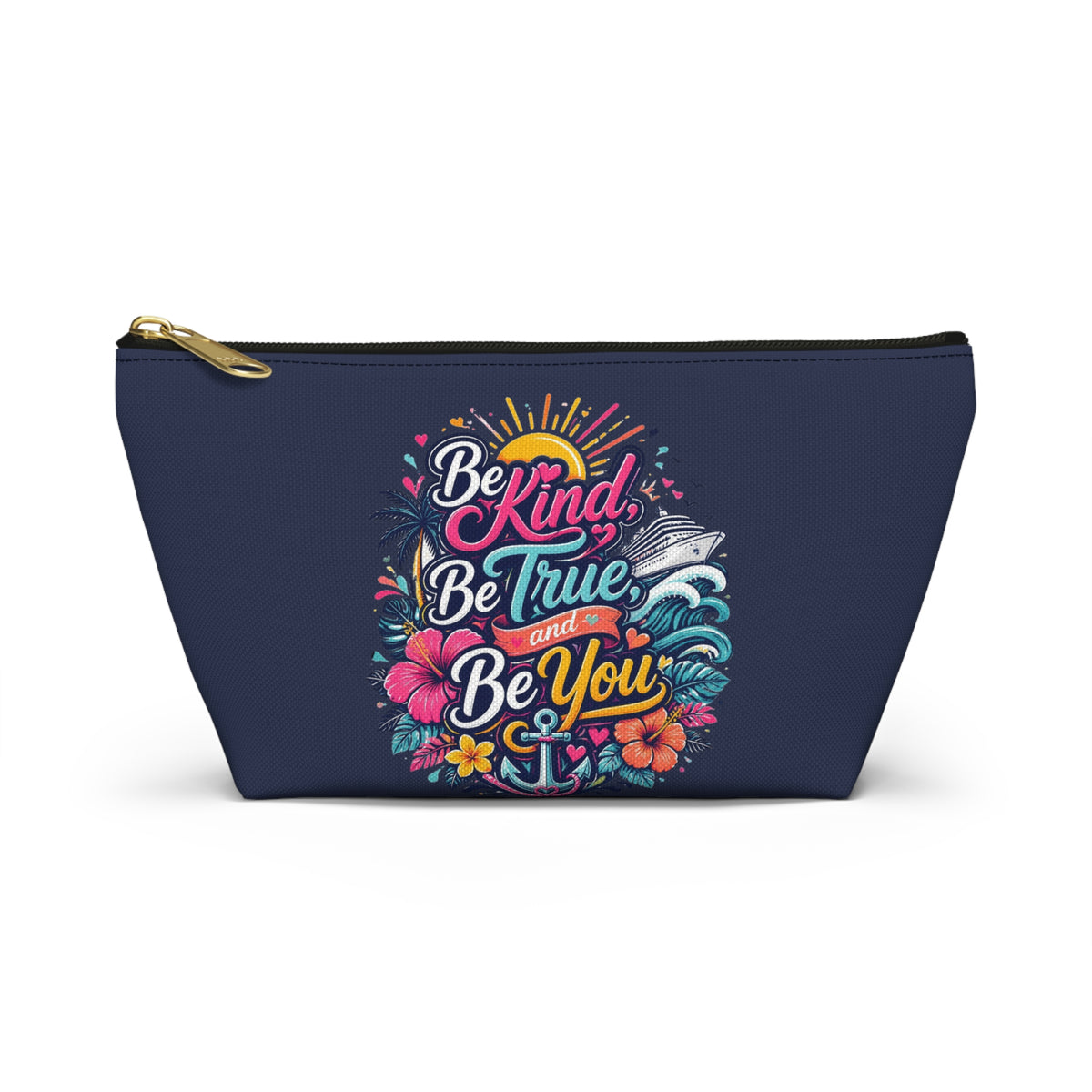 Be Kind, Be True, and Be You Zipper Pouch – Navy
